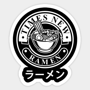 Times New Ramen, funny noodles font pun design Sticker